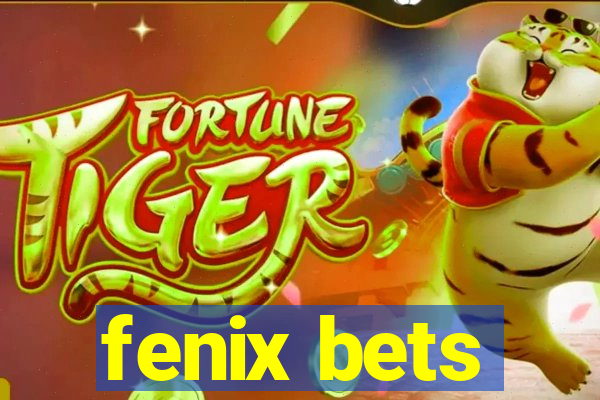fenix bets
